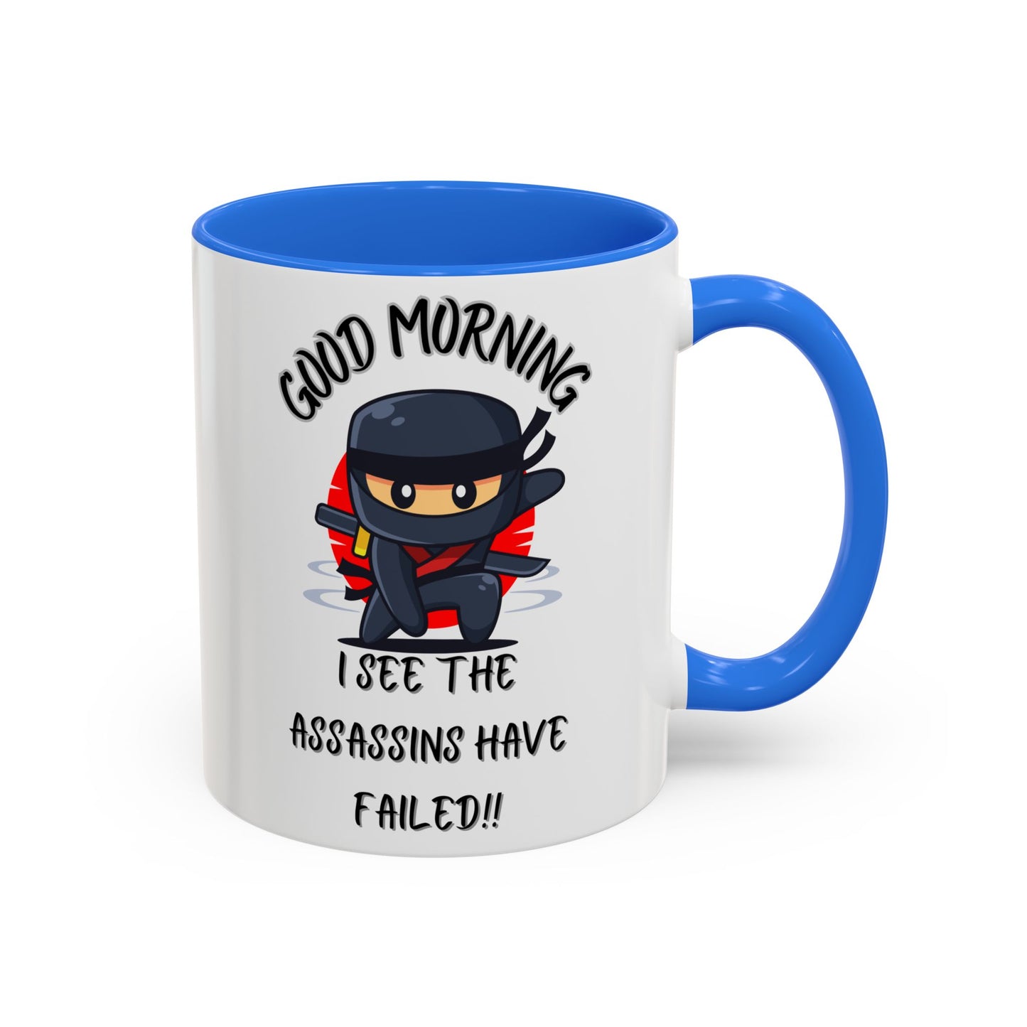 Colourful Assassins have failed Coffee Mug, 11oz15oz, Funny