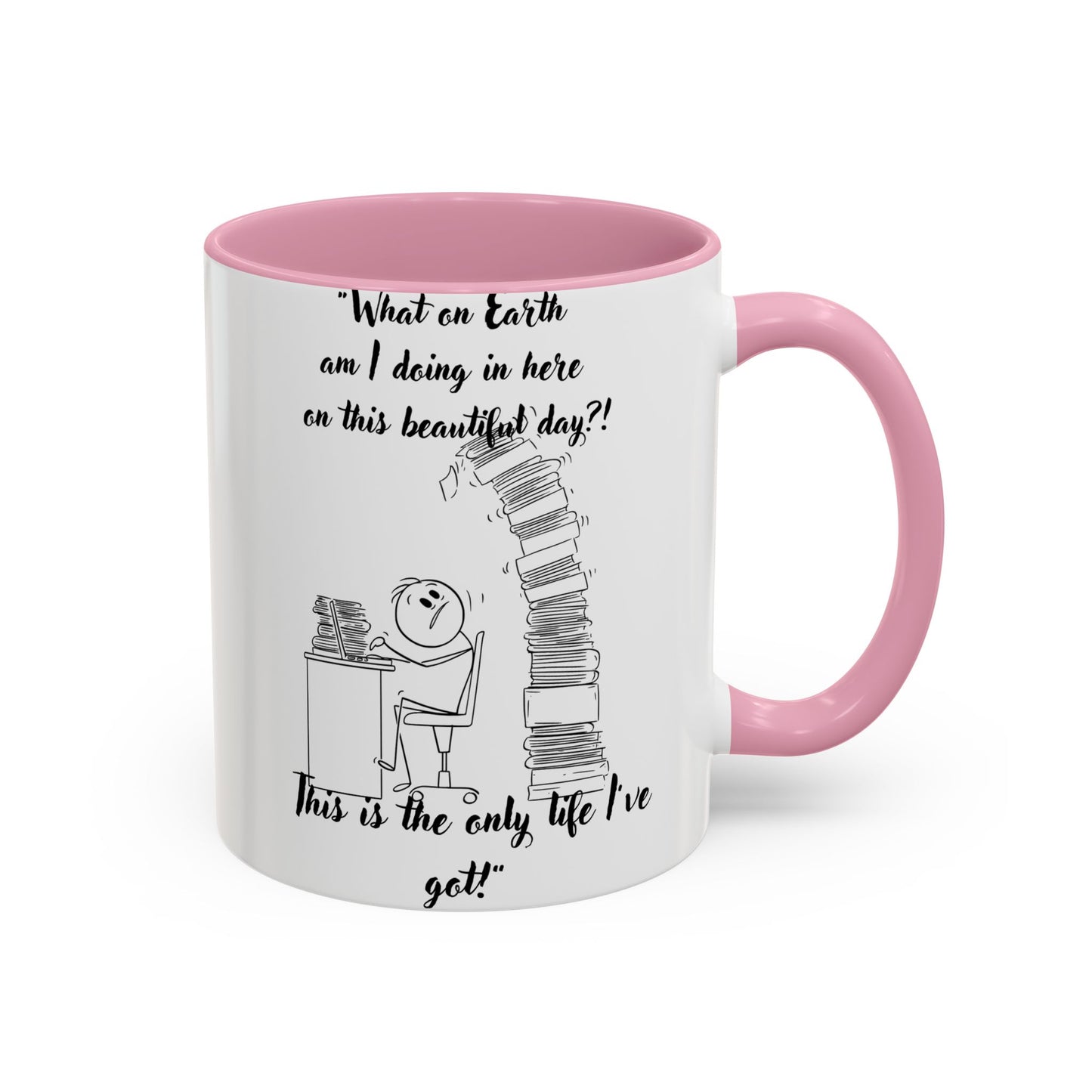 What am I doing here  Coffee Mug - Perfect for Writers, Students, and Book
