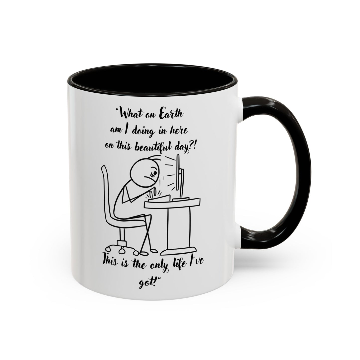 What am I doing here Coffee Mug | Fun Gift for Cat Lovers,