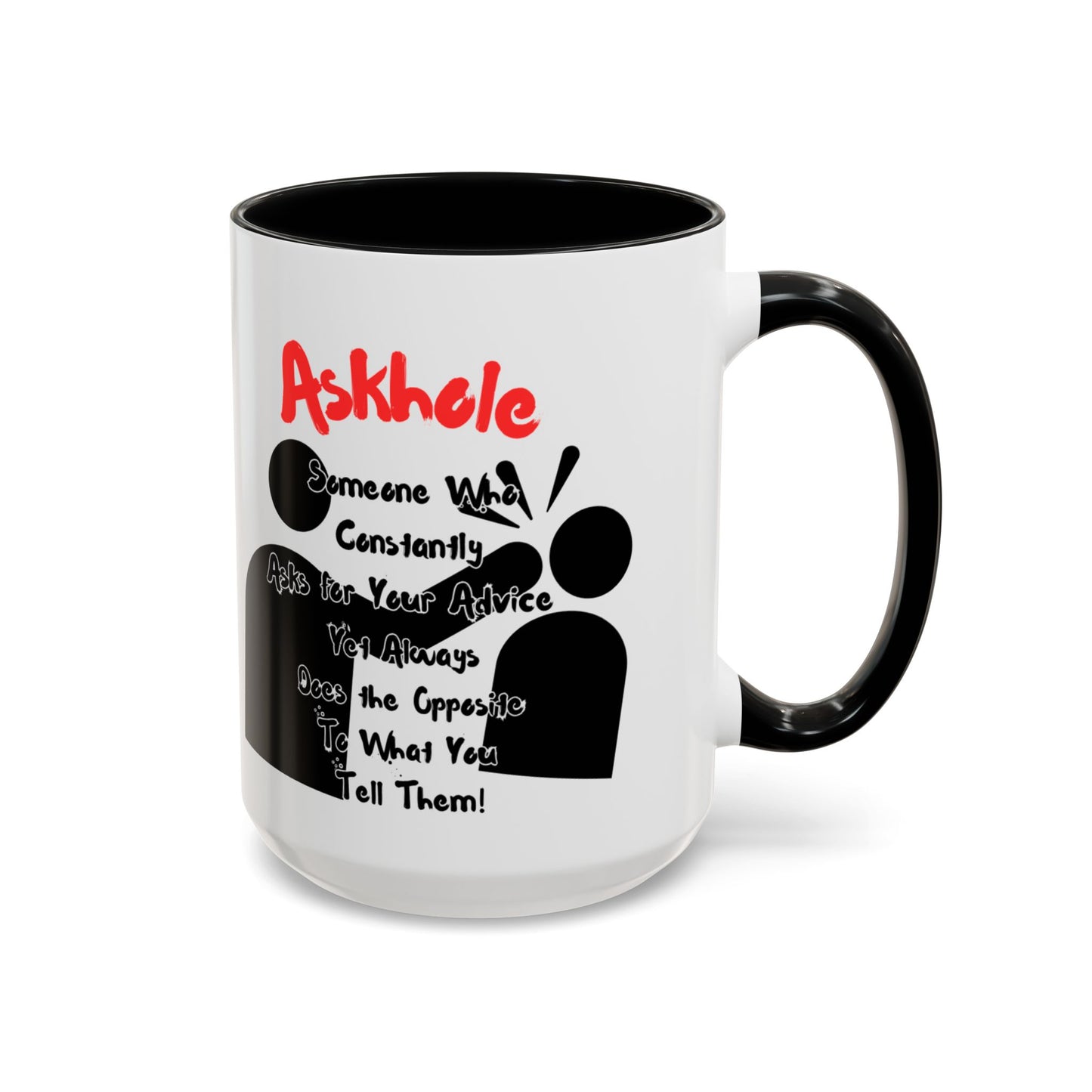 Humorous Askhole Coffee Mug, Funny Gift for Askholes, Quirky Tea Mug, Gift for Friends, Office Humor Mug