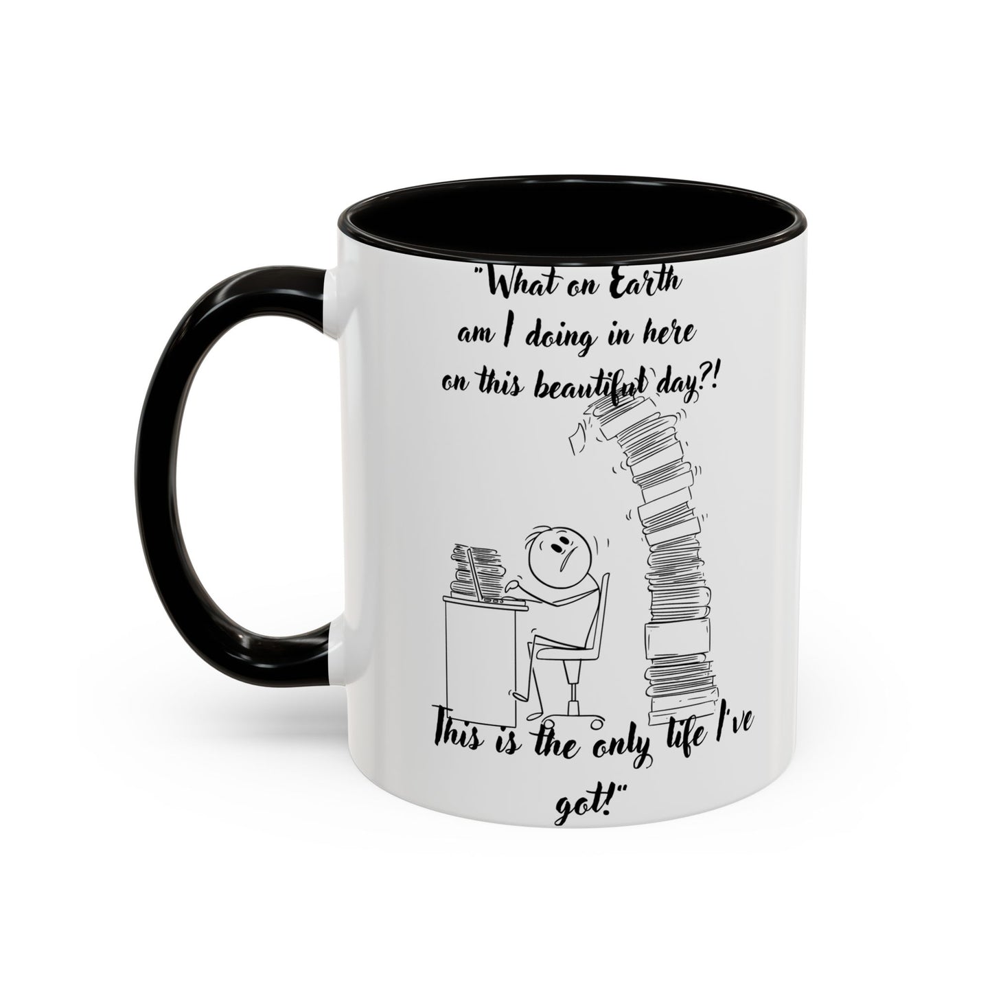 What am I doing here  Coffee Mug - Perfect for Writers, Students, and Book