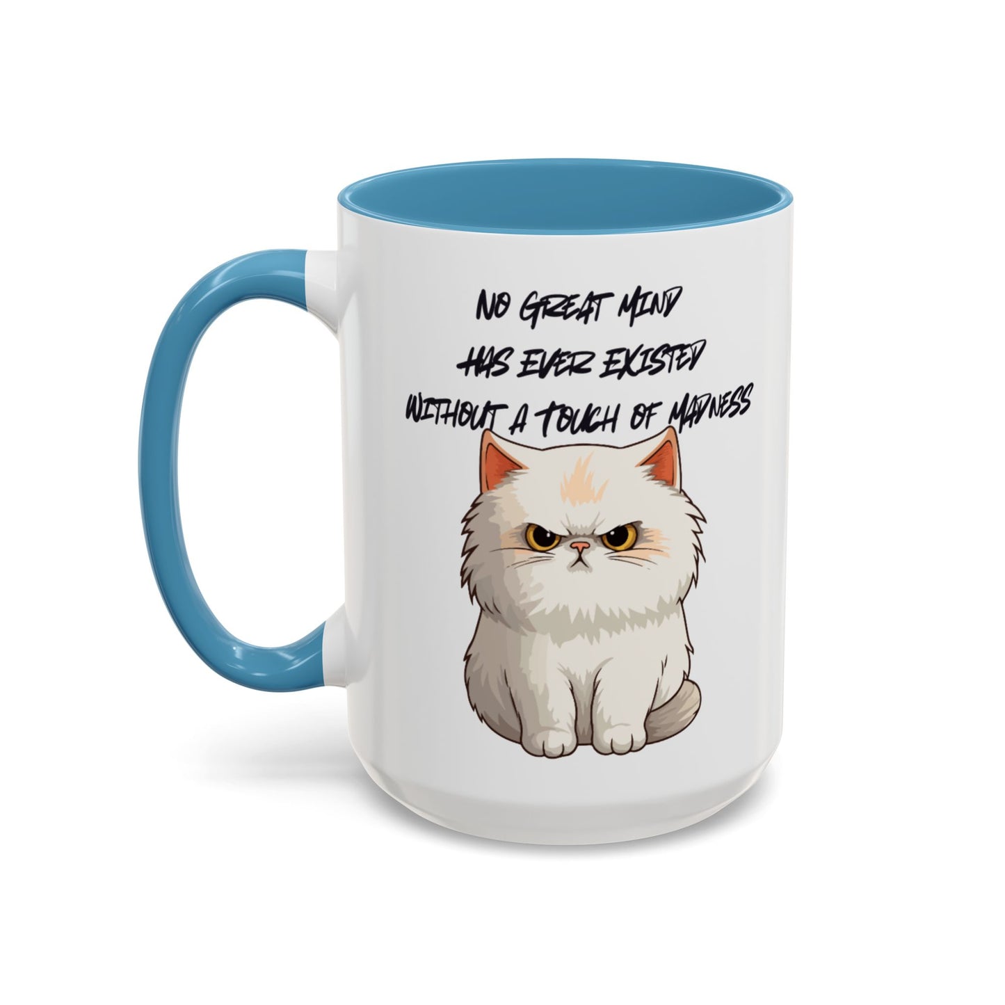 Funny Cat Quote Coffee Mug  Gift for Cat Lovers  Unique Tea Cup