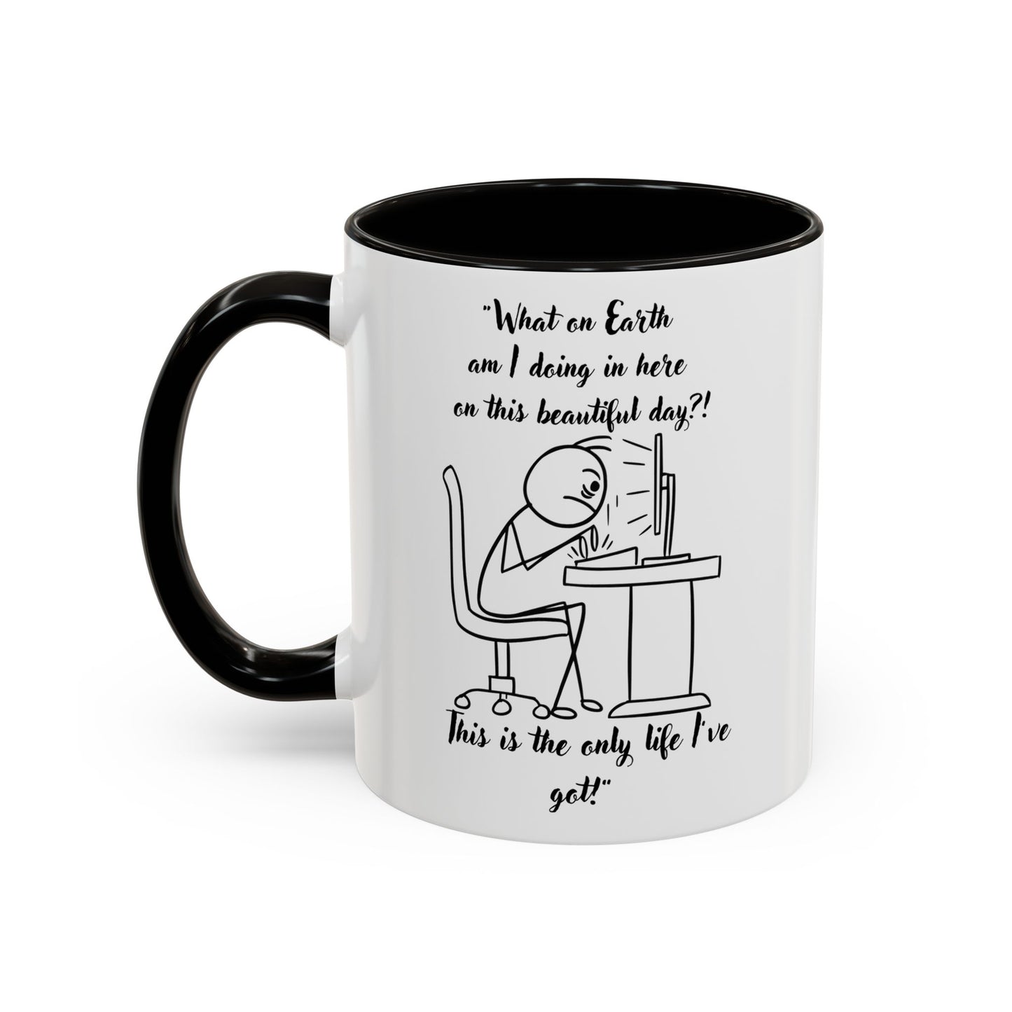 What am I doing here Coffee Mug | Fun Gift for Cat Lovers,