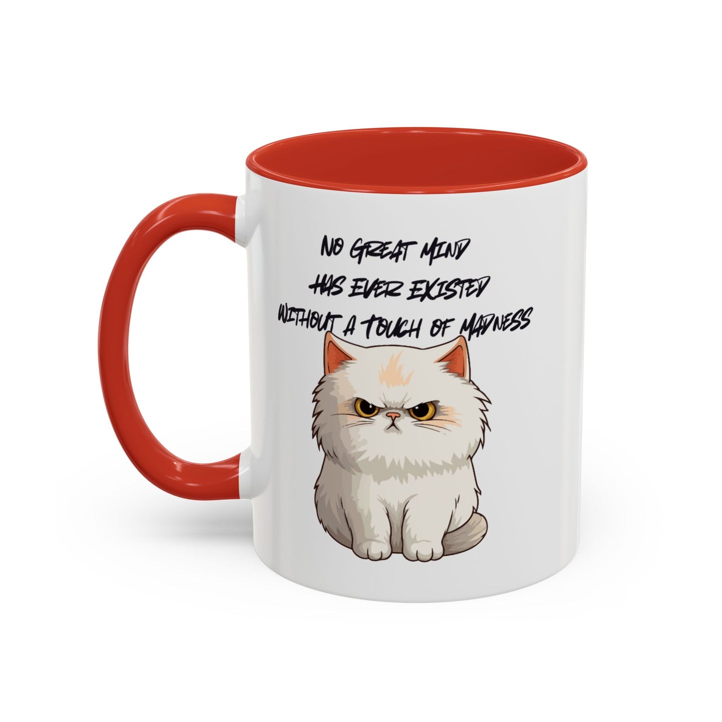 Funny Cat Quote Coffee Mug  Gift for Cat Lovers  Unique Tea Cup