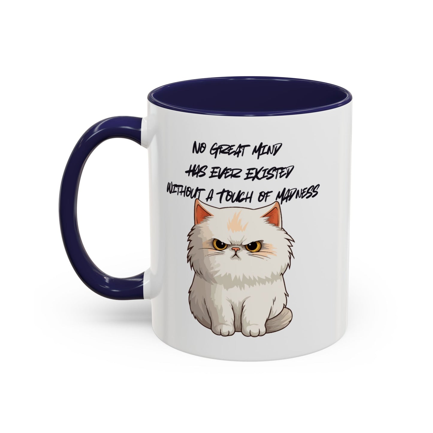 Funny Cat Quote Coffee Mug  Gift for Cat Lovers  Unique Tea Cup